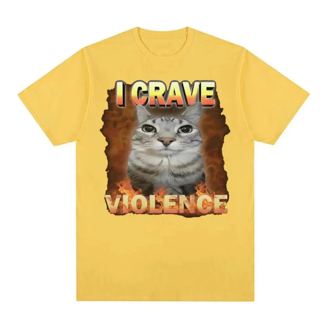 I Crave Violence Funny Cat Meme Graphic T-shirt Summer Fashion Leisure High-end Pure cotton Men's And Women's Y2K T-Shirt